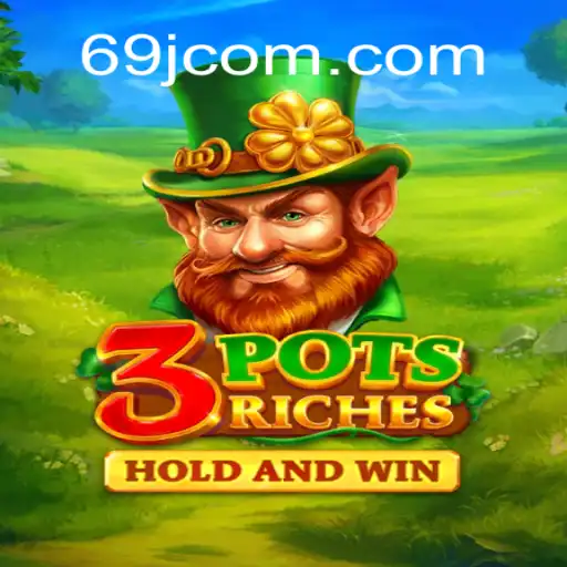 Exploring the Exciting World of 3potsRiches on 69J⭐️ ONLINE PLATAFORMA OFICIAL 69J.Com